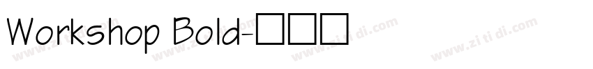 Workshop Bold字体转换